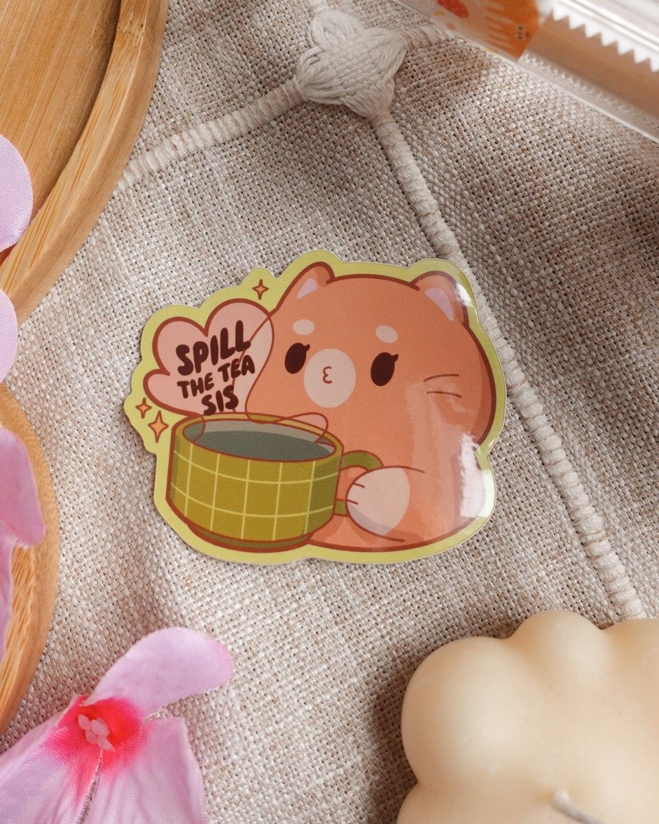 Spill the Tea Sticker - stickersbysuzie